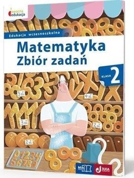 Owocna edukacja SP 2 Matematyka. Zbiór zadań MAC - Beata Sokołowska