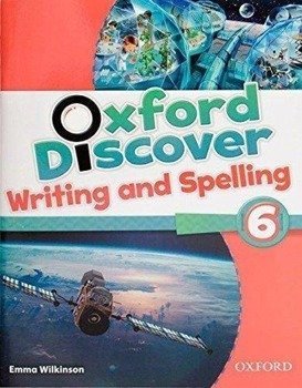 Oxford Discover 6 Writing and Spelling - Kenna Bourke