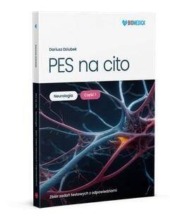 PES na cito. Neurologia cz. 1 Zb. zadań z odp., Dariusz Dziubek