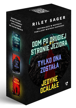 Pakiet Dom po drugiej stronie jeziora / Tylko ona została / Jedyne ocalałe, Riley Sager