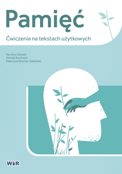 Pamięć ćwiczenia na tekstach użytkowych, Karolina Osiwała