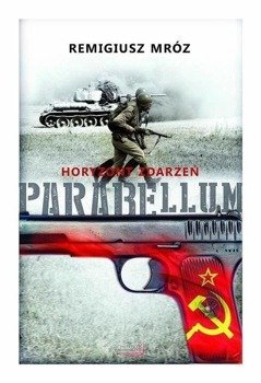 Parabellum T.2 Horyzont zdarzeń w.2017 - Remigiusz Mróz