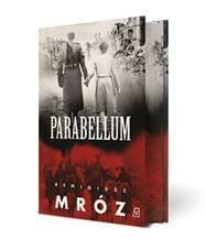 Parabellum. Wydanie specjalne, Remigiusz Mróz