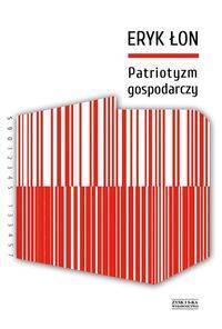 Patriotyzm gospodarczy, Eryk Łon