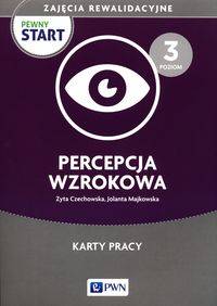 Pewny Start Zajęcia rewalidacyjne Percepcja wzrokowa Karty pracy