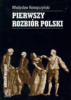 Pierwszy rozbiór Polski tw., Władysław Konopczyński