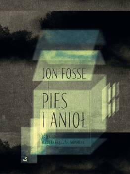 Pies i anioł, Jan Fosse