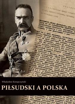 Piłsudski a Polska, Władysław Konopczyński