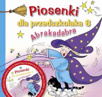 Piosenki dla przedszkolaka 6. Abrakadabra