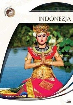 Podróże marzeń. Indonezja - praca zbiorowa