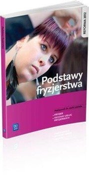 Podstawy fryzjerstwa. Podręcznik do zawodu WSiP - Teresa Kulikowska-Jakubik, Małgorzata Richter