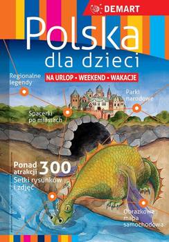 Polska dzieci przewodnik + atlas - praca zbiorowa