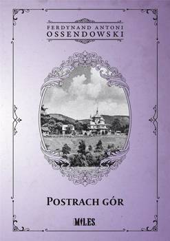 Postrach Gór - Ferdynand Antoni Ossendowski