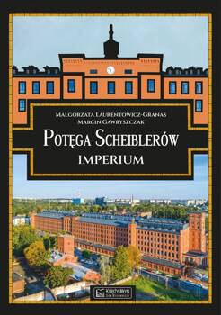 Potęga Scheiblerów Imperium, Gawryszczak Marcin