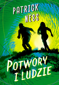 Potwory i ludzie, Patrick Ness