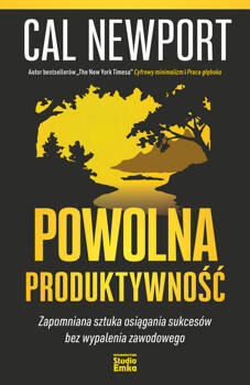 Powolna produktywność, Newport Cal