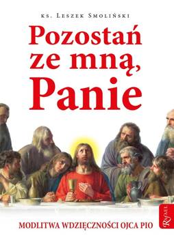 Pozostań ze mną Panie - Ks. Leszek Smoliński