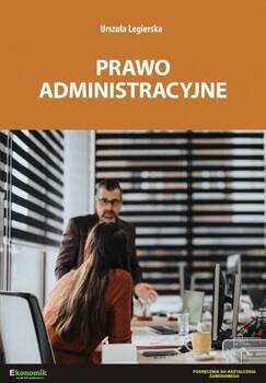 Prawo administracyjne podręcznik w.2, Urszula Legierska