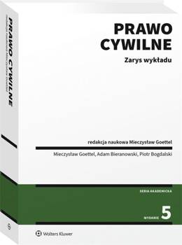 Prawo cywilne. Zarys wykładu - red. Mieczysław Goettel