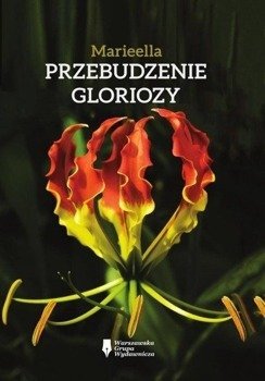 Przebudzenie Gloriozy - Marieella