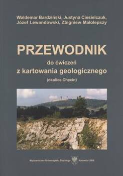 Przewodnik do ćwiczeń z kartowania geologicznego.., praca zbiorowa