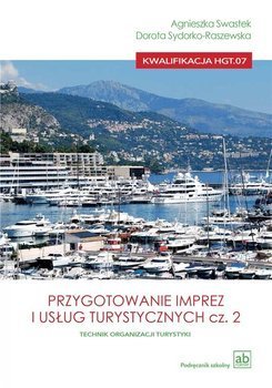 Przygotowanie imprez i usług turystycznych cz.2 - Agnieszka Swastek, Dorota Sydorko-Raszewska