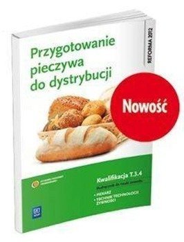 Przygotowanie pieczywa do dystrybucji Kwal. T.3.4. - Piotr Dominik, Katarzyna Przybylska-Dominik