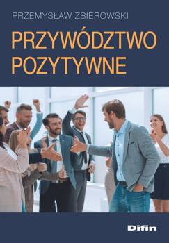 Przywództwo pozytywne, Przemysław Zbierowski