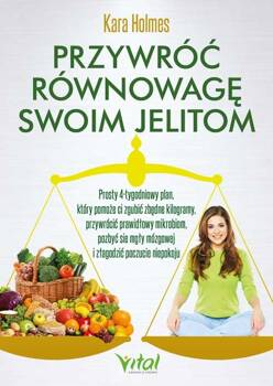 Przywróć równowagę swoim jelitom, Kara Holmes