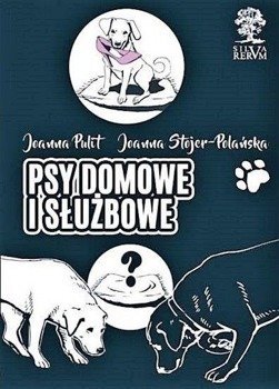 Psy domowe i służbowe w. kolorowa - Joanna Stojer-Polańska, Joanna Pulit