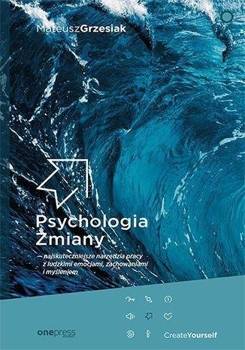 Psychologia Zmiany TW - Mateusz Grzesiak