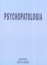 Psychopatologia - Lazarus Arnold, Colman Andrew