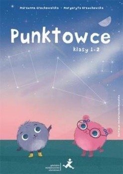 Punktowce. Klasy 1-2 - Marzenna Grochowalska, Margaryta Orzechowska