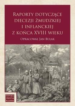 Raporty dotyczące diecezji żmudzkiej i inflanckiej, Jan Bulak