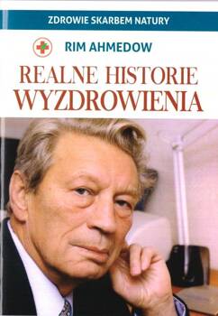 Realne historie wyzdrowienia, Rim Ahmedow