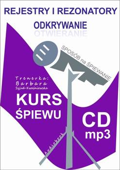 Rejestry i rezonatory. Odkrywanie. Kurs śpiewu +CD - Barbara Syjud-Kwaśniewska