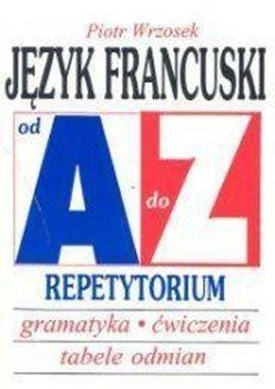 Repetytorium Od A do Z - J.francuski KRAM - Wrzosek Piotr