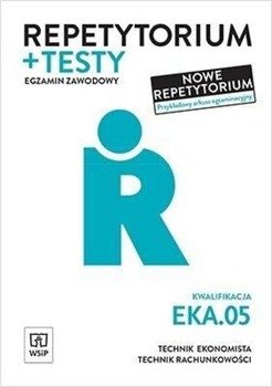 Repetytorium i testy egz. Kwalifikacja EKA.05. - Anna Stromecka, Joanna Śliżewska, Aleksandra Ziel