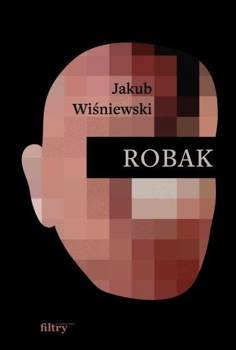 Robak - Jakub Wiśniewski
