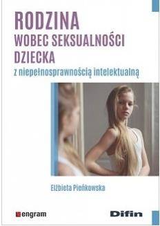 Rodzina wobec seksualności dziecka... - Elżbieta Pieńkowska