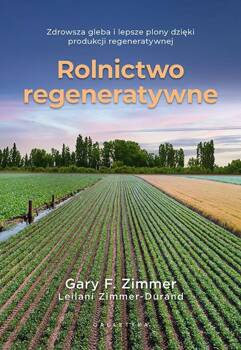 Rolnictwo regeneratywne, Garry F. Zimmer