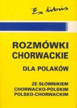 Rozmówki chorwackie dla Polaków - Justyna Pakuła