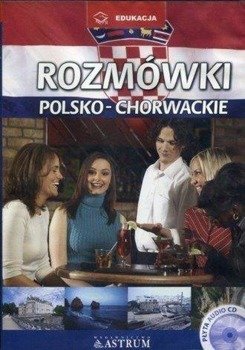 Rozmówki polsko-chorwackie. Płyta CD - Katarzyna Lesiak