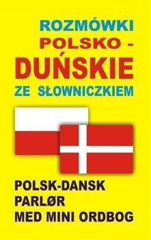 Rozmówki polsko-duńskie ze słowniczkiem - praca zbiorowa