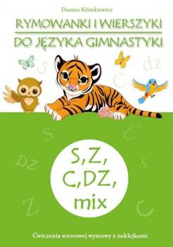 Rymowanki i wierszyki do języka gimnastyki. S, Z, C, DZ, mix