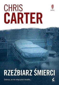 Rzeźbiarz śmierci - Chris Carter