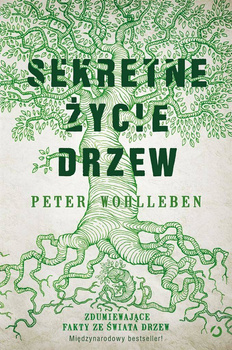 Sekretne życie drzew, Peter Wohlleben