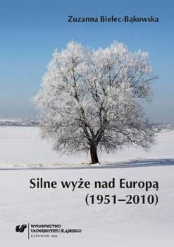 Silne wyże nad Europą (1951-2010), Zuzanna Bielec-Bąkowska