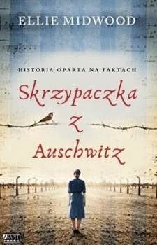 Skrzypaczka z Auschwitz - Ellie Midwood