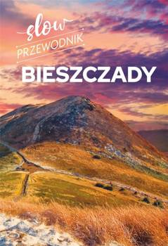 Slow przewodnik. Bieszczady - Peter Zralek